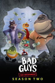 The Bad Guys: The Series: Season 2
