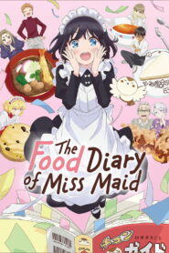 The Food Diary of Miss Maid: Season 1