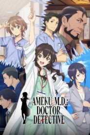 Ameku M.D.: Doctor Detective
